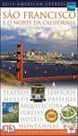 "Guia American Express - São Francisco e Norte da Califórnia"
