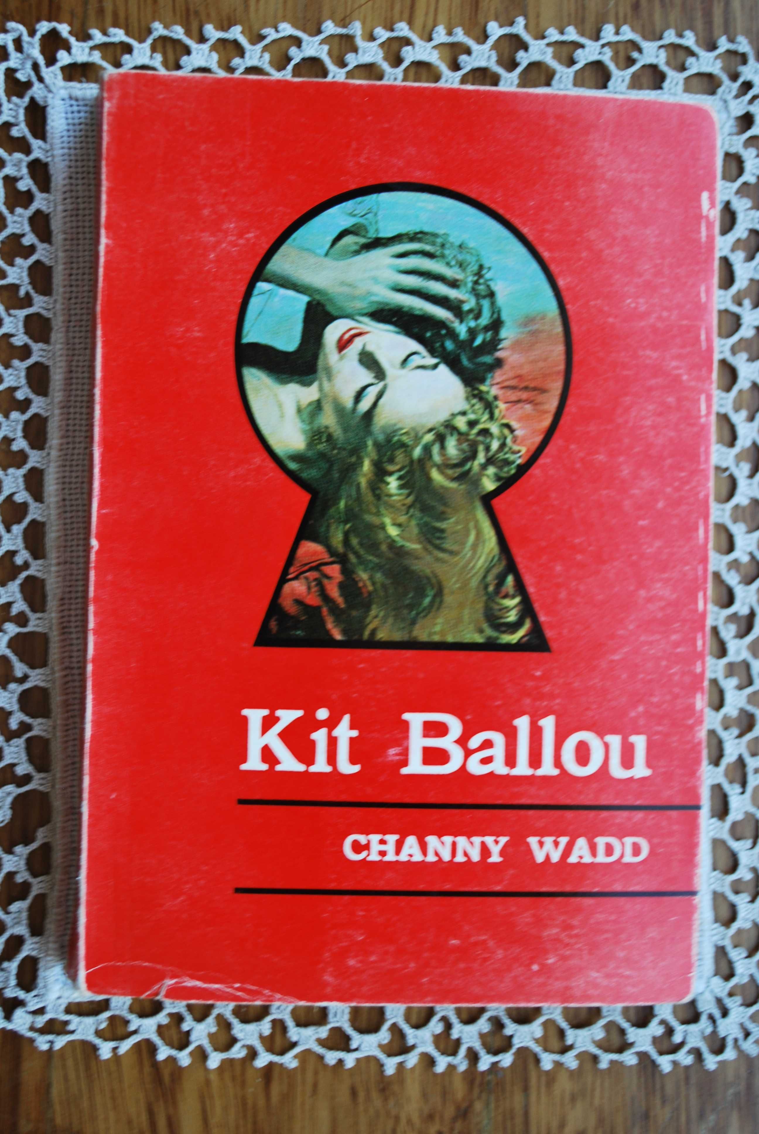 Kit Ballou de Channy Wadd