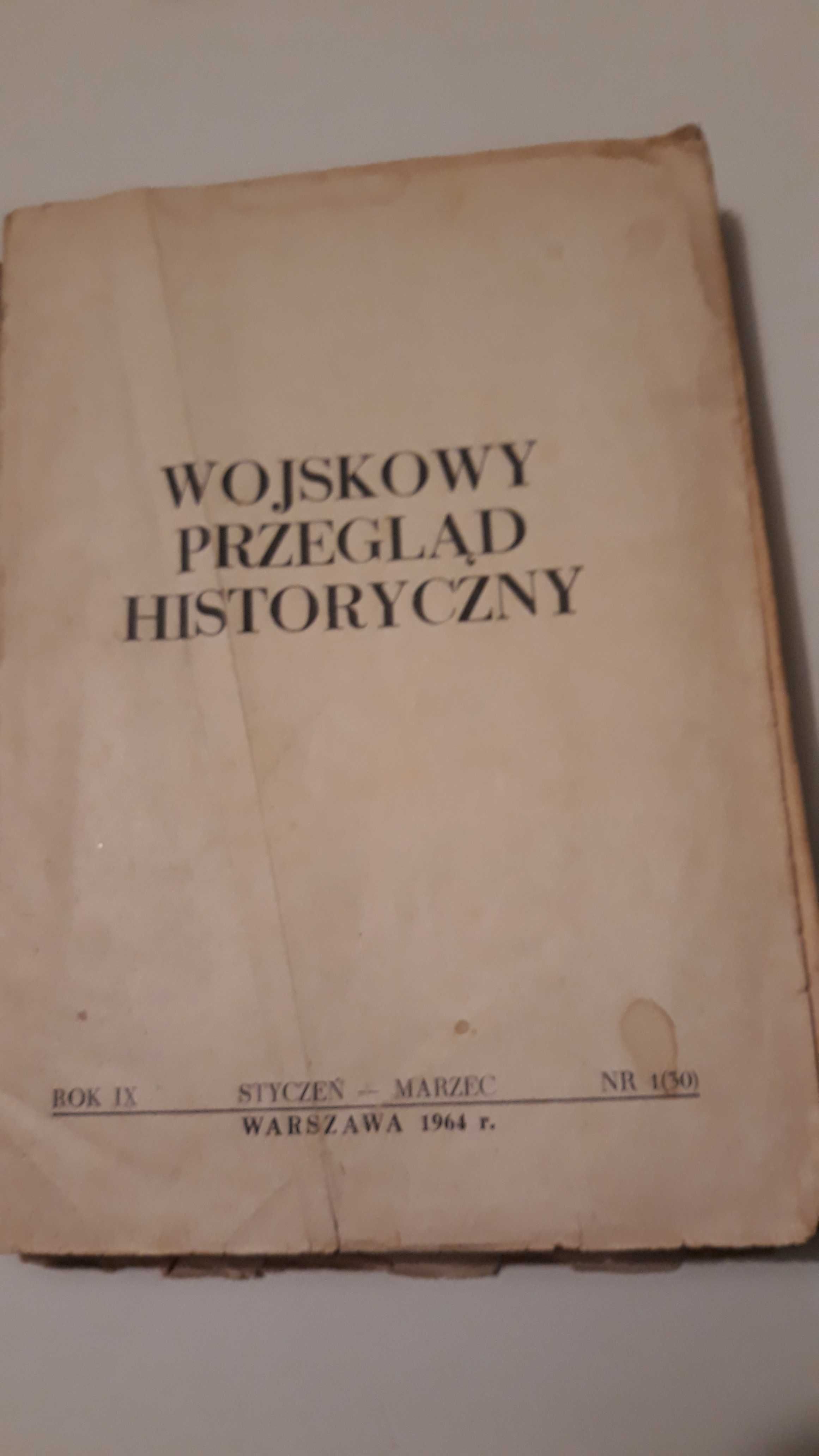 Wojskowy Przegląd Historyczny styczeń-marzec 1964 Nr 1(30)