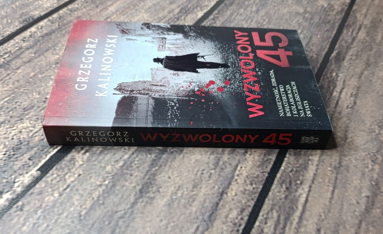 Wyzwolony 45 Grzegorz Kalinowski - książka