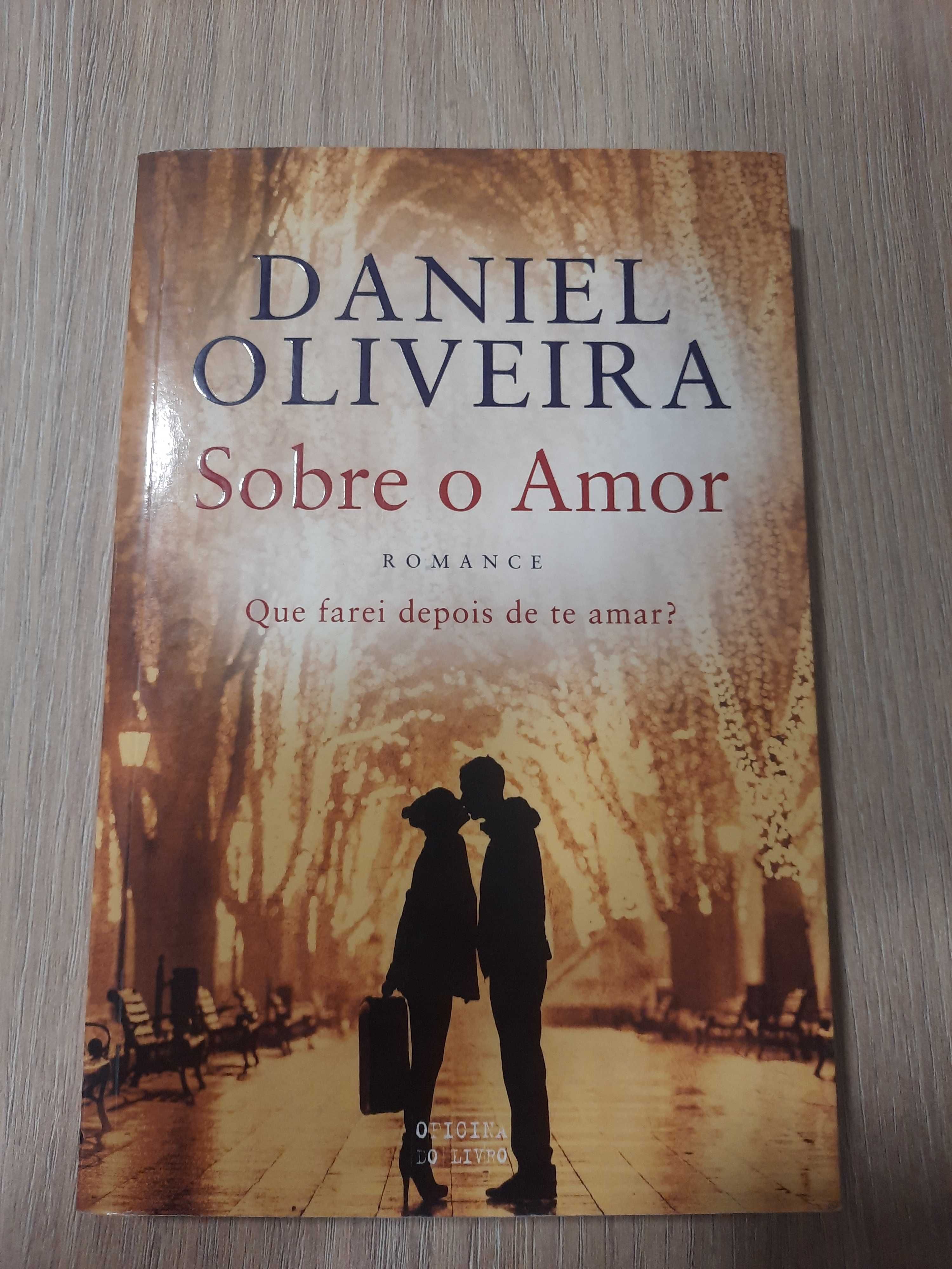 Sobre o Amor - Daniel Oliveira