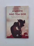 Livro morte não tem dor Filipe Bacelo
