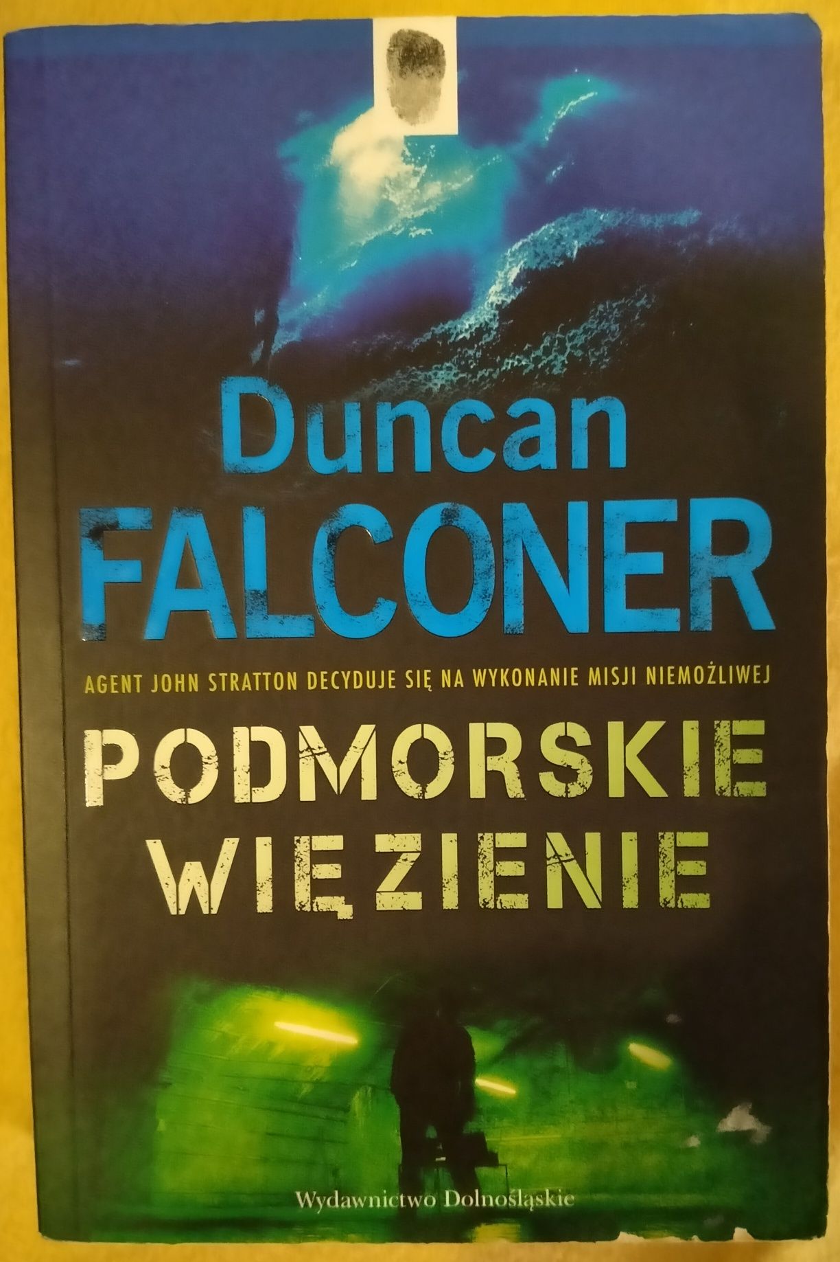 Podmorskie więzienie - Duncan Falconer