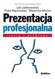 Prezentacja profesjonalna - teoria i praktyka