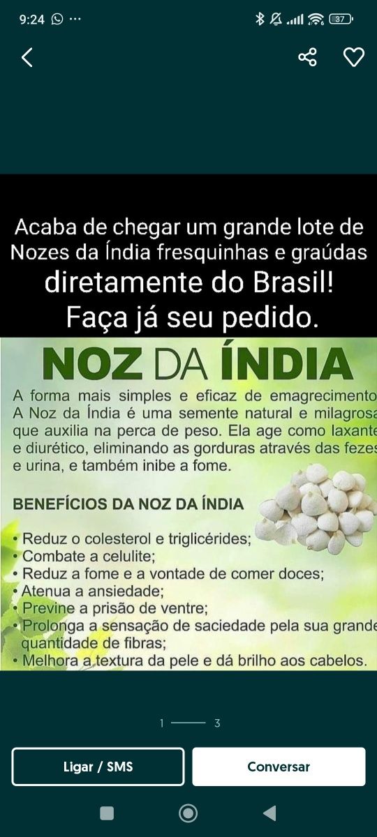 Emagreça até 8 kilos mês - Noz da Índia.