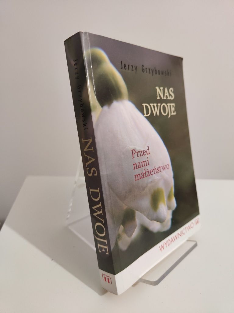 Nas dwoje Przed nami małżeństwo - Jerzy Grzybowski