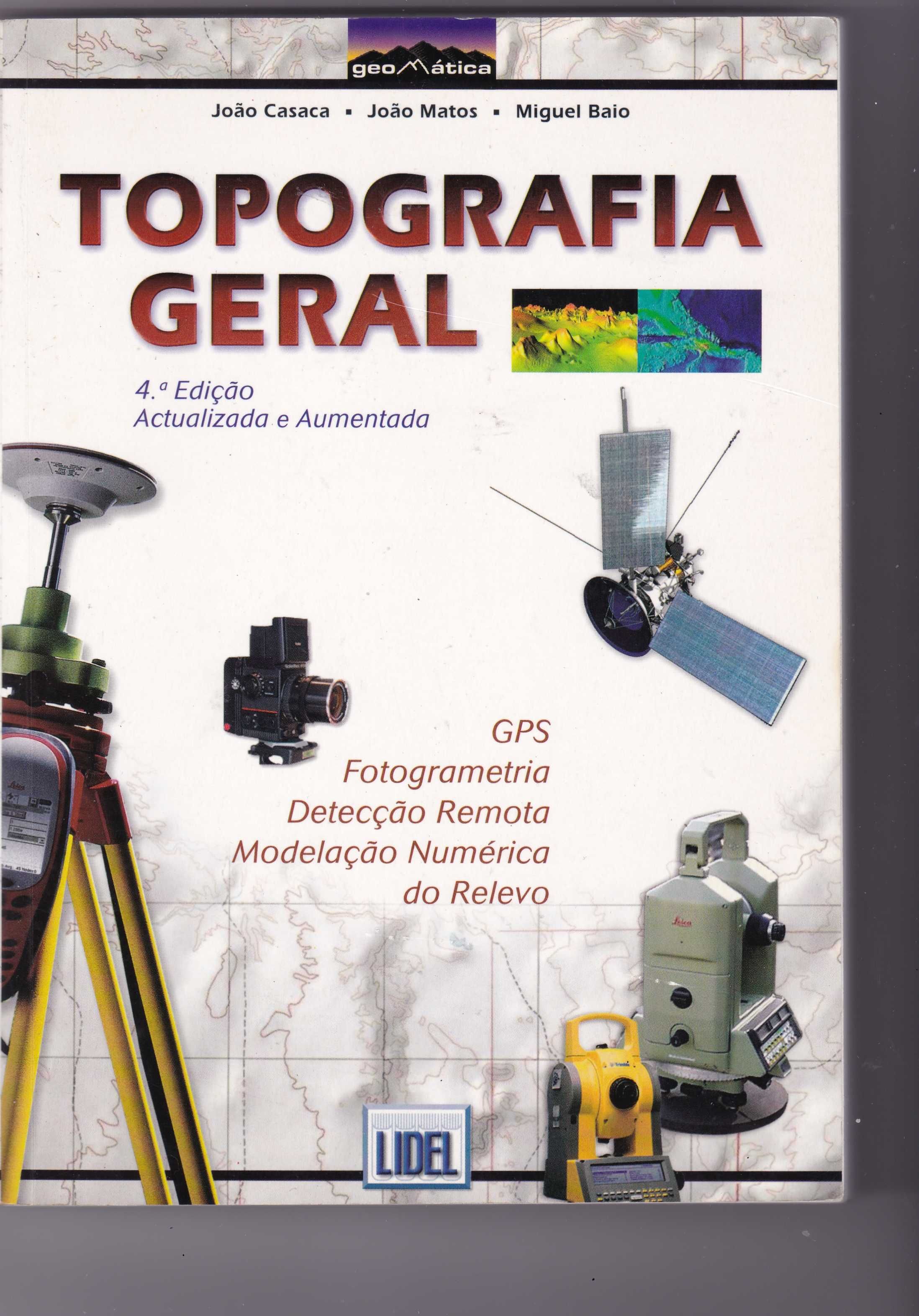 Topografia Geral  - João Casaca; João Matos e Miguel Baio