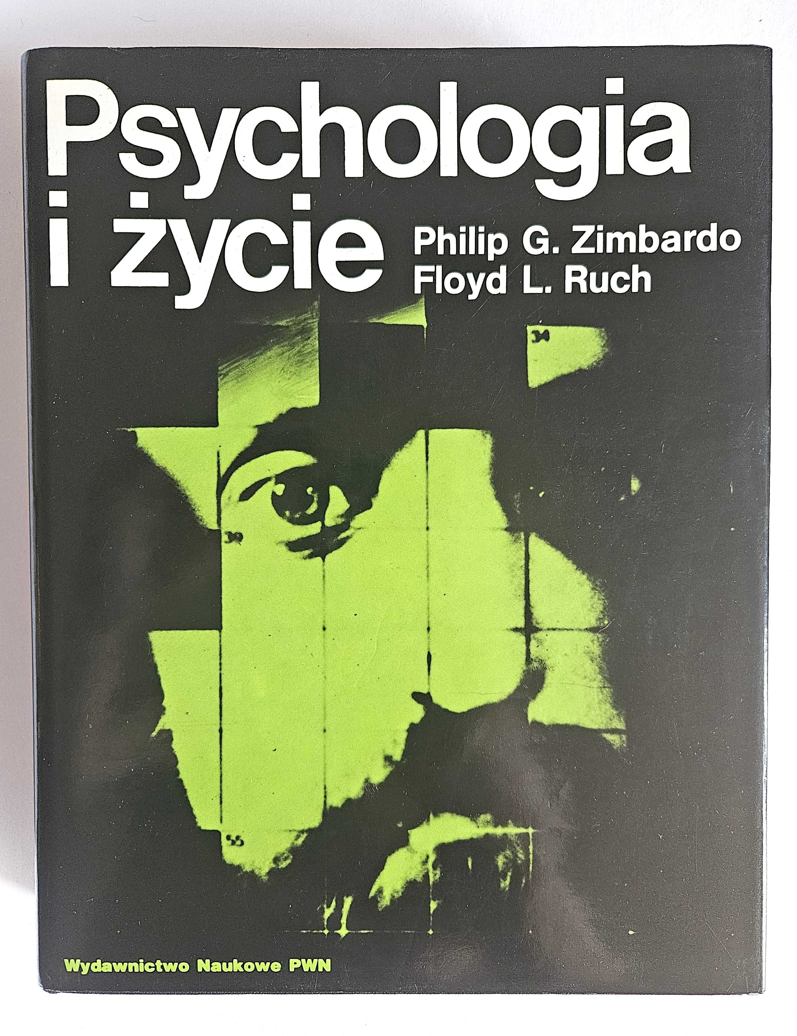 PSYCHOLOGIA I ŻYCIE Philip Zimbardo, Floyd Ruch
