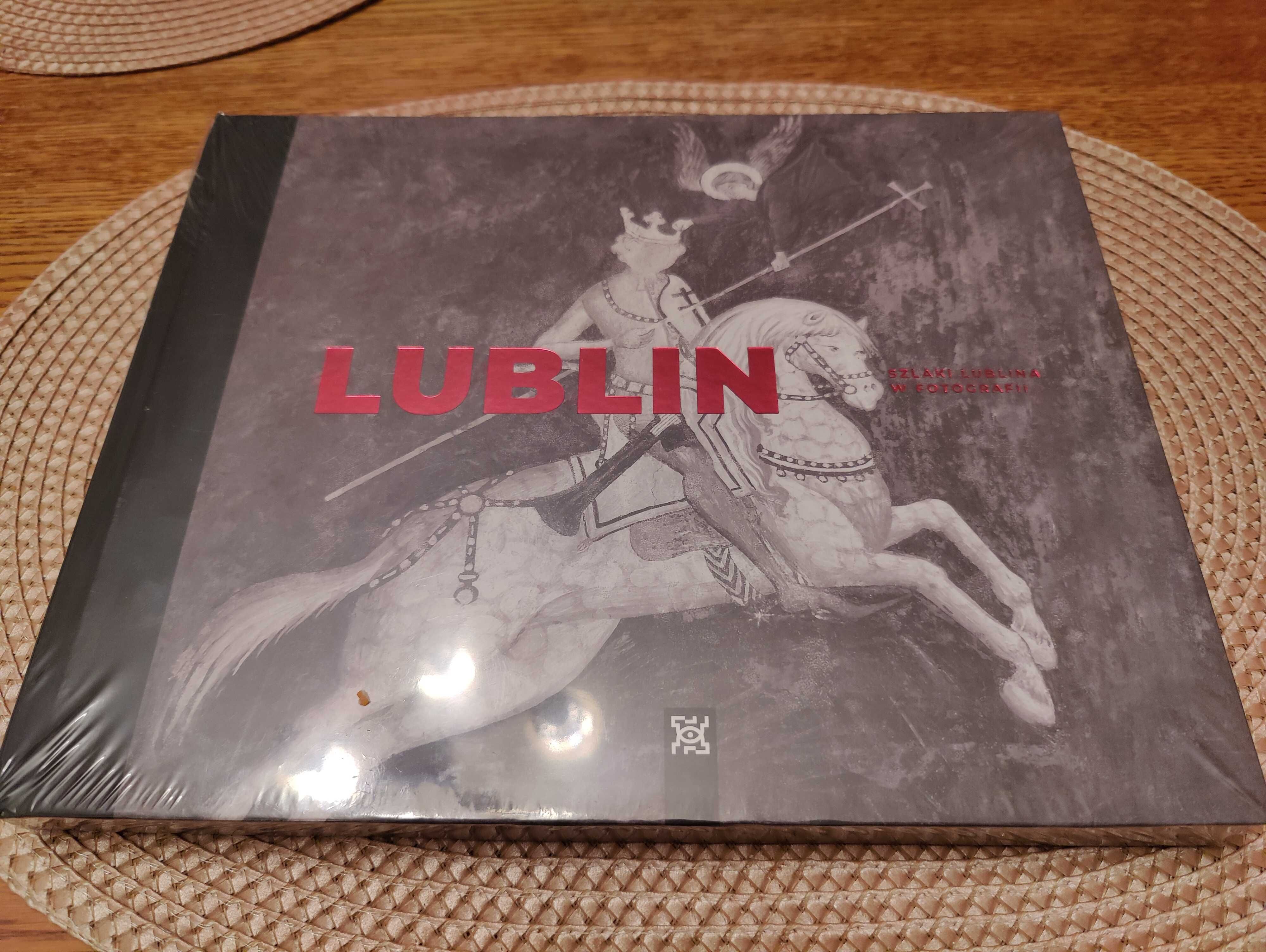 Lublin album Szlaki Lublina w fotografii Prezent