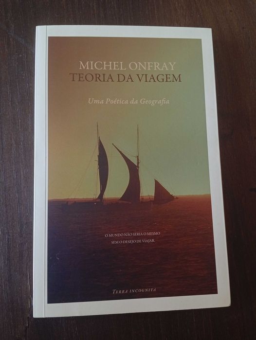 Michel Onfray - Teoria da Viagem