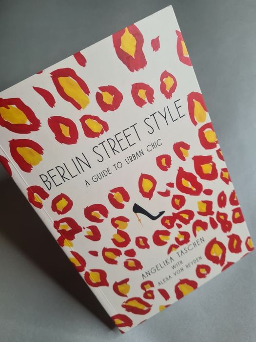 Berlin street style. A guide to urban chic - Książka