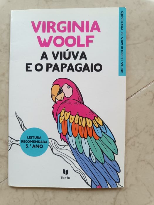 Livro "A viúva e o papagaio" de Virgínia Woolf