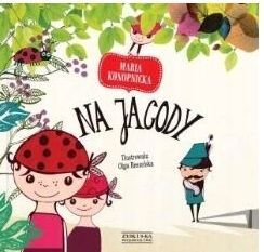 Na Jagody Maria Konopnicka