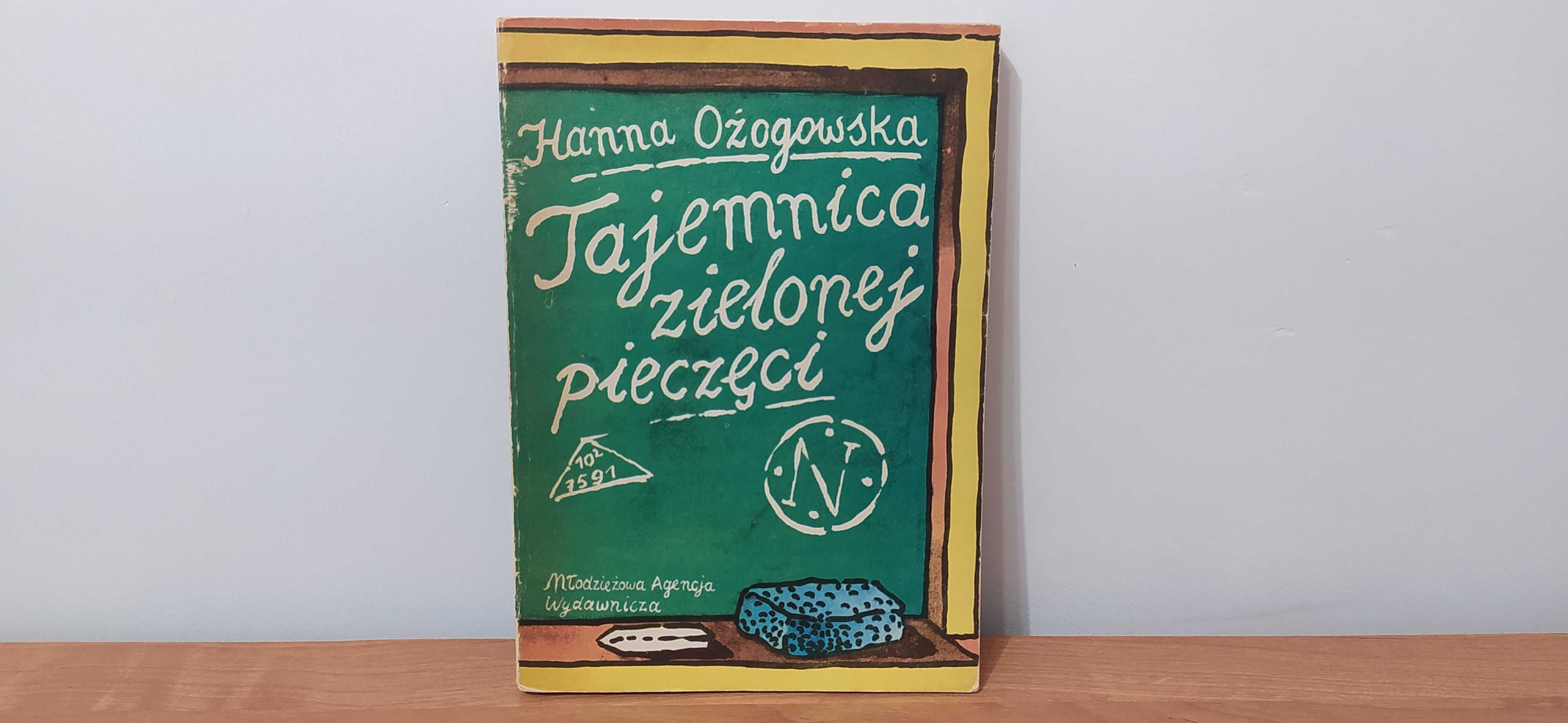 Tajemnica zielonej pieczęci - Hanna Ożogowska