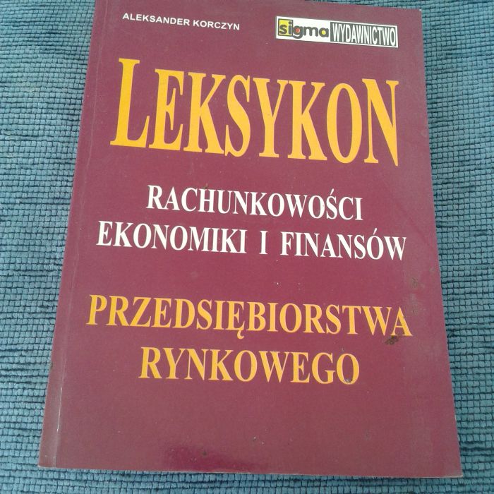 Leksykon Rachunkowości ekonomiki i finansów