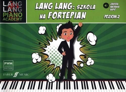 Lang Lang Szkoła Na Fortepian Poziom 2, Lang Lang