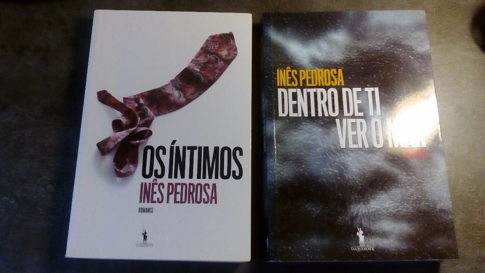 Livros Inês Pedrosa "Os íntimos" + "Dentro de ti ver o mar" como novos