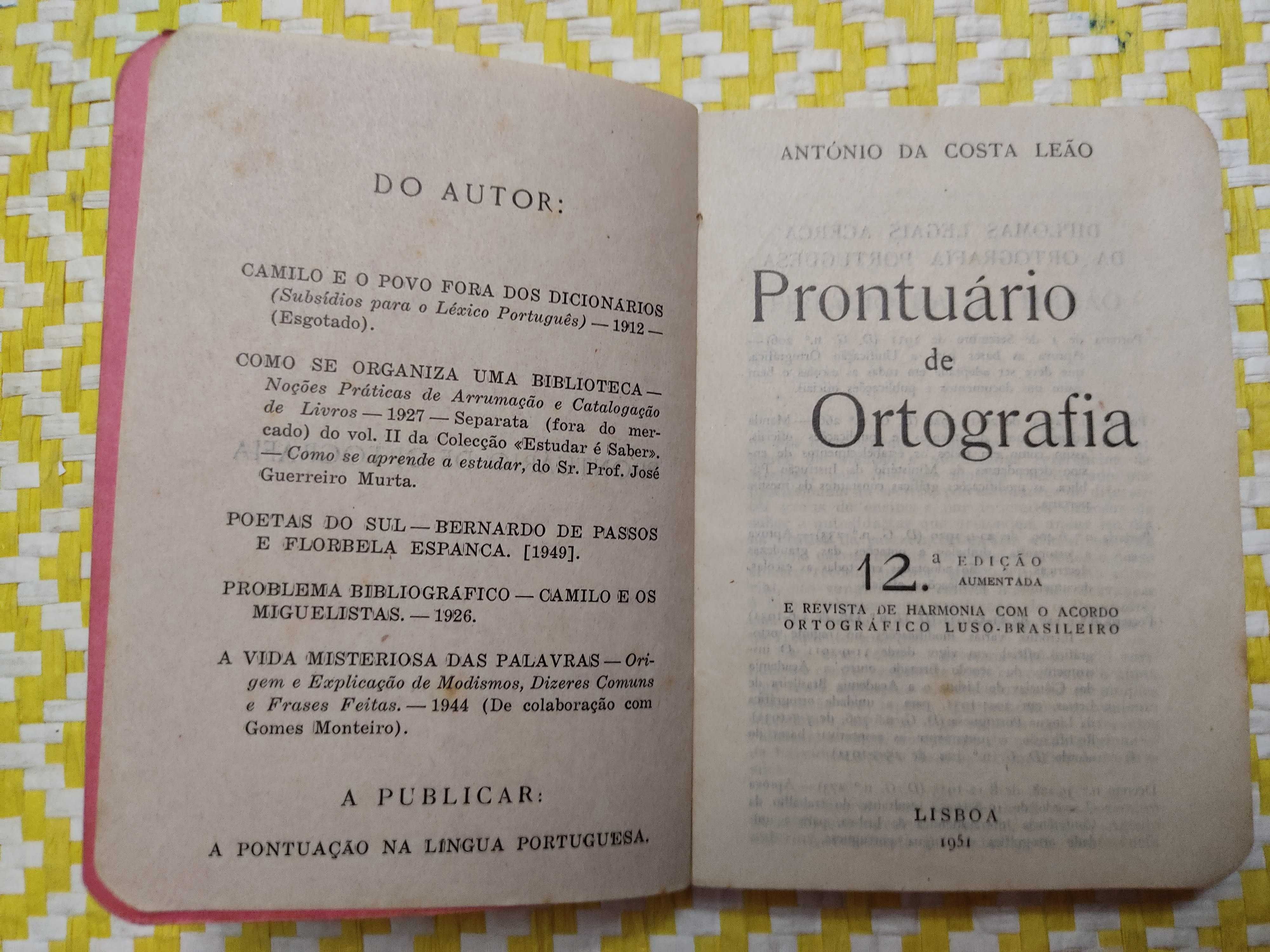 PRONTUÁRIO DE ORTOGRAFIA 
Acordo Ortográfico Luso-Brasileiro
ANO1951