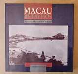 Livro MACAU RETALHOS - Passado, presente e futuro