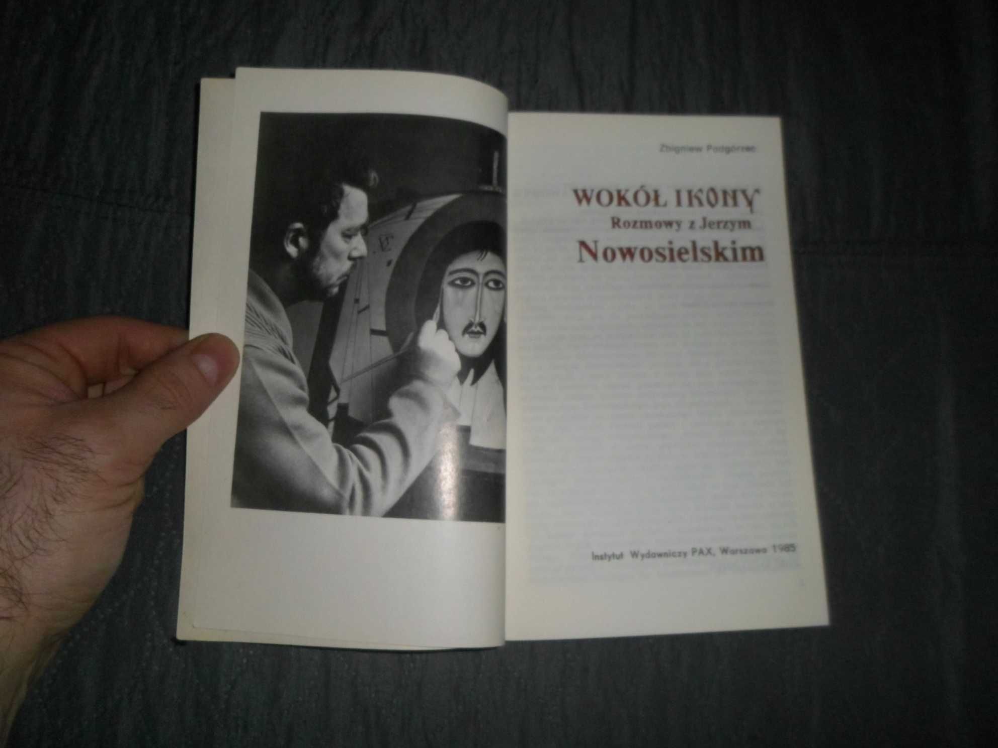 Wokół Ikony Rozmowy z Jerzy Nowosielskim - Zbigniew Podgórzec