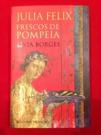 Julia Felix Frescos de Pompeia - Lívia Borges