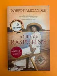 A Filha de Rasputine - Robert Alexander