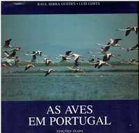 10395 As Aves em Portugal. por Raul Serra Guedes e Luis Costa/ Inapa