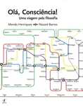 Livro Olá Consciência! de M.C. Henriques e N. Barros  [Portes Grátis]