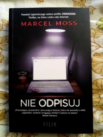 Thriller :Marcel Moss - Nie odpisuj