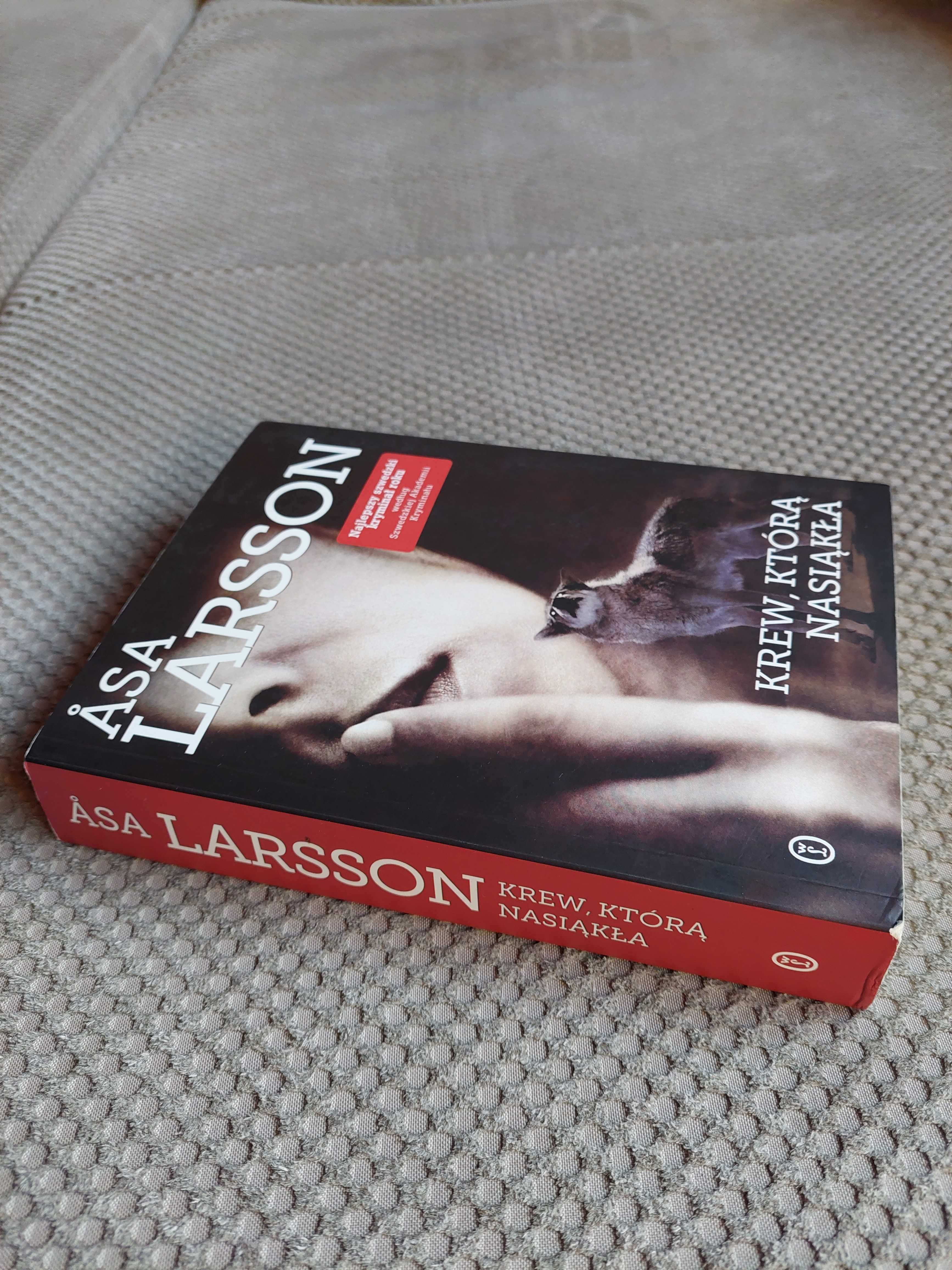 "Krew, którą nasiąkła" Åsa Larsson