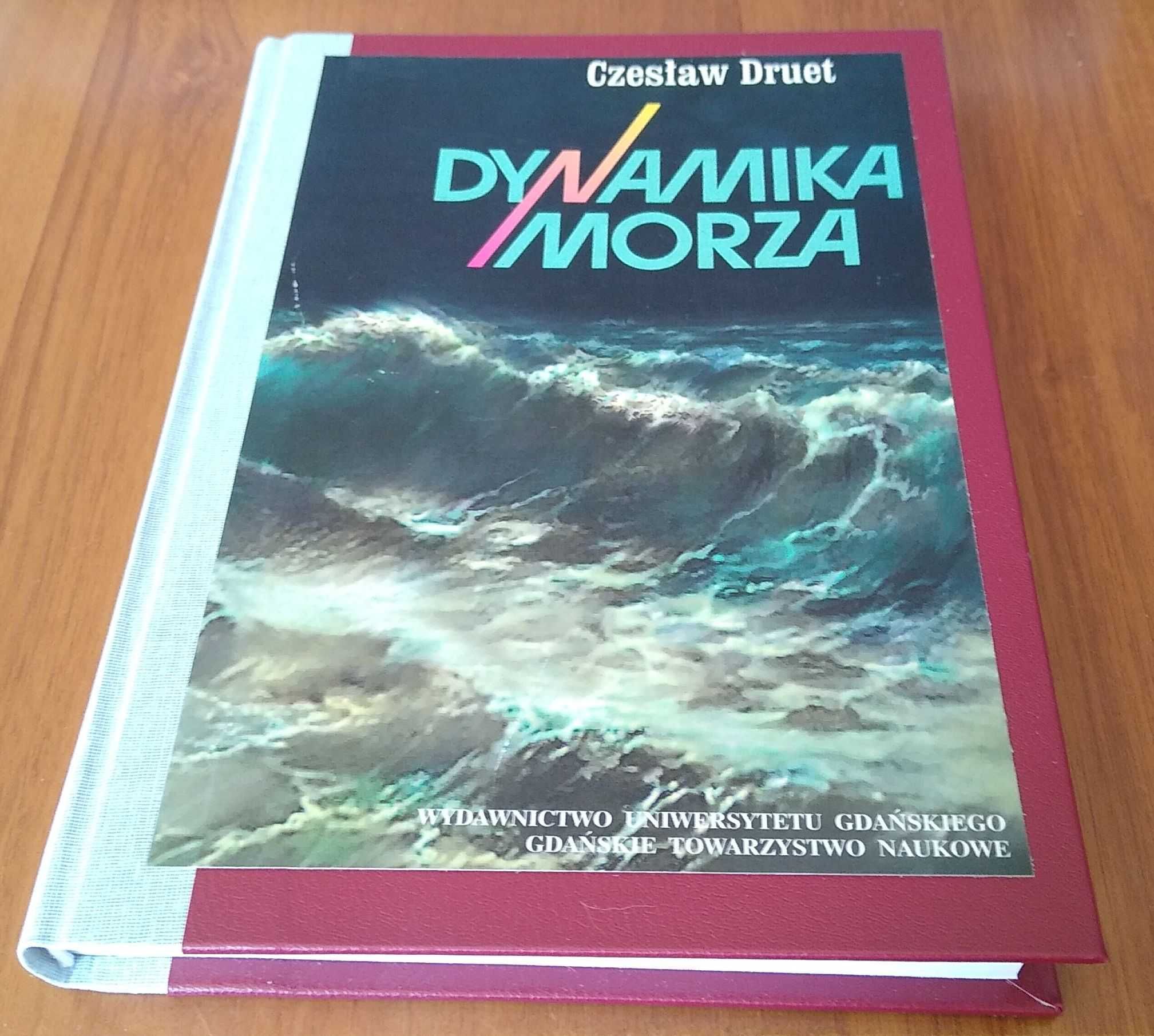 Dynamika morza / Czesław Druet ; Uniwersytet Gdański 2000