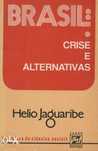 Brasil: Crise e alternativas