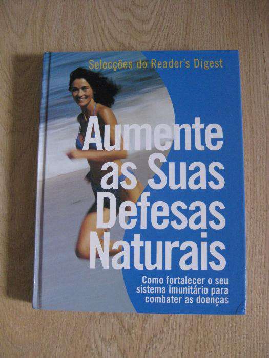 Aumente as Suas Defesas Naturais - capa rija - 320 pag