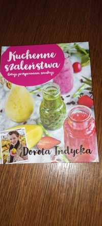 Kuchenne szaleństwa Dorota Indycka