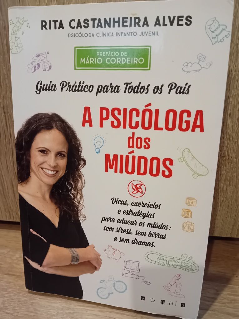 A Psicóloga dos miúdos - Guia prático para todos os pais