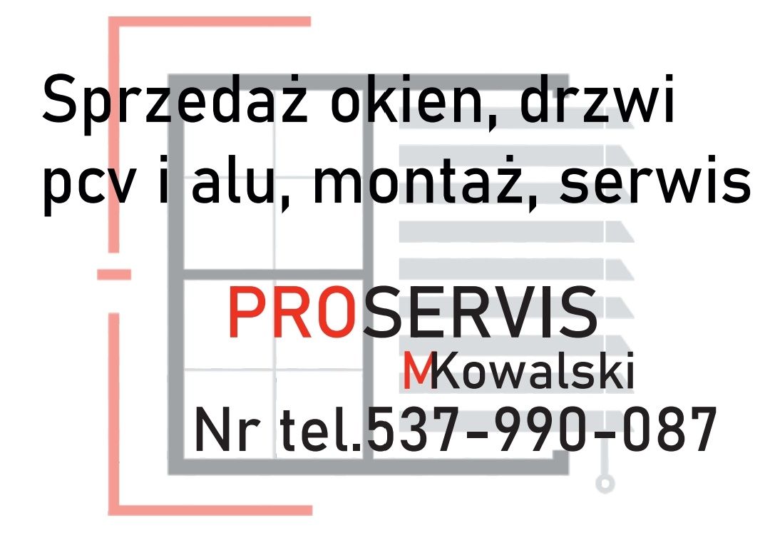 Sprzedaż okien i drzwi pcv i alu , montaż ,demontaż, serwis .