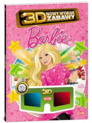 3D Nowy wymiar zabawy. Barbie - Praca zbiorowa