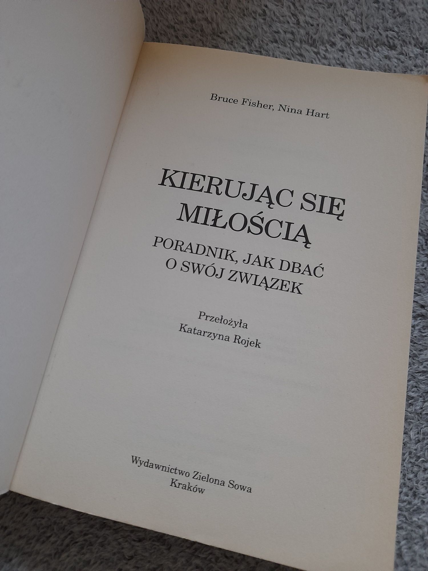 Książka Kierując się miłością Bruce Fisher, Nina Hart poradnik psycho