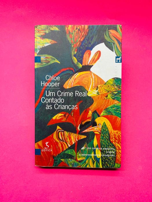 Um Crime Real Contado às Crianças - Chloe Hooper