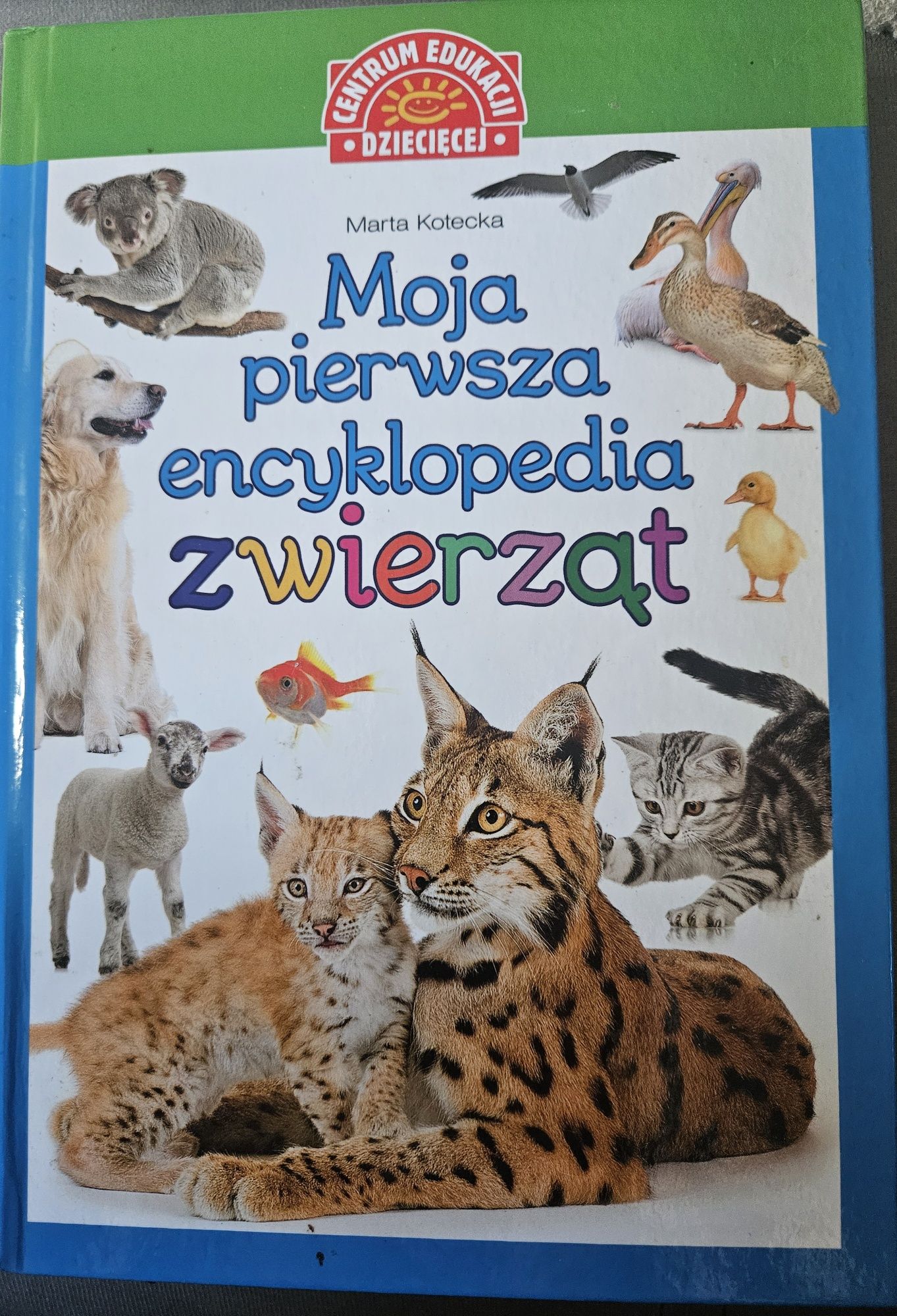 Moja pierwsza encyklopedia zwierząt