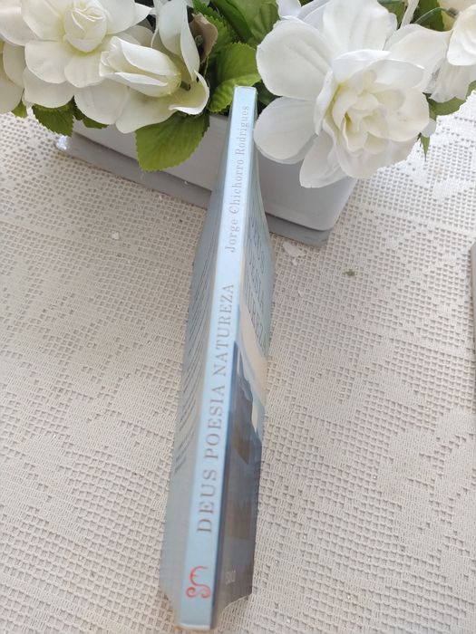 Deus, Poesia, Natureza - Jorge Chichorro Rodrigues - 1.a Edição