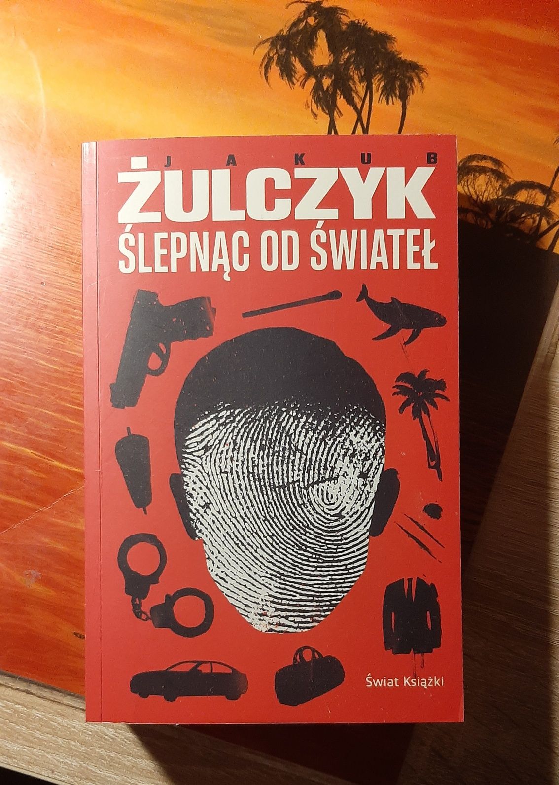 Jakub Żulczyk -  "Ślepnąc od świateł"