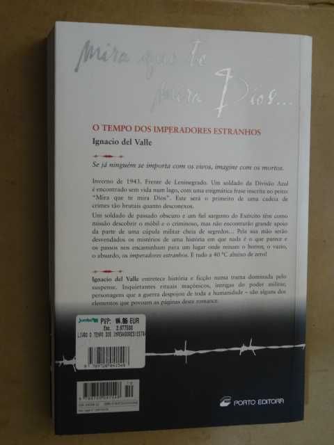 O Tempo dos Imperadores Estranhos de Ignacio del Valle