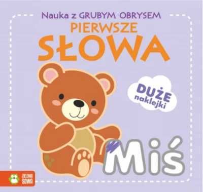 Nauka z grubym obrysem. Pierwsze słowa - Maria Treter