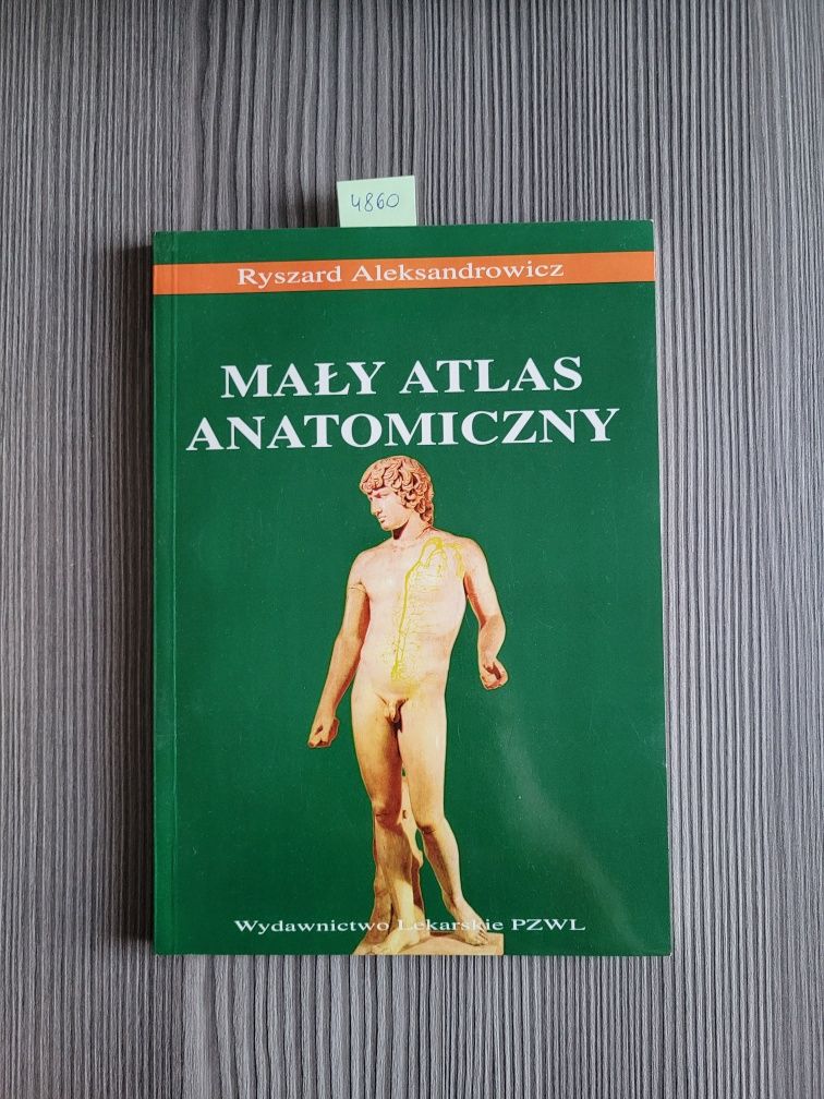 4860. "Mały atlas anatomiczny" Ryszard Aleksandrowicz