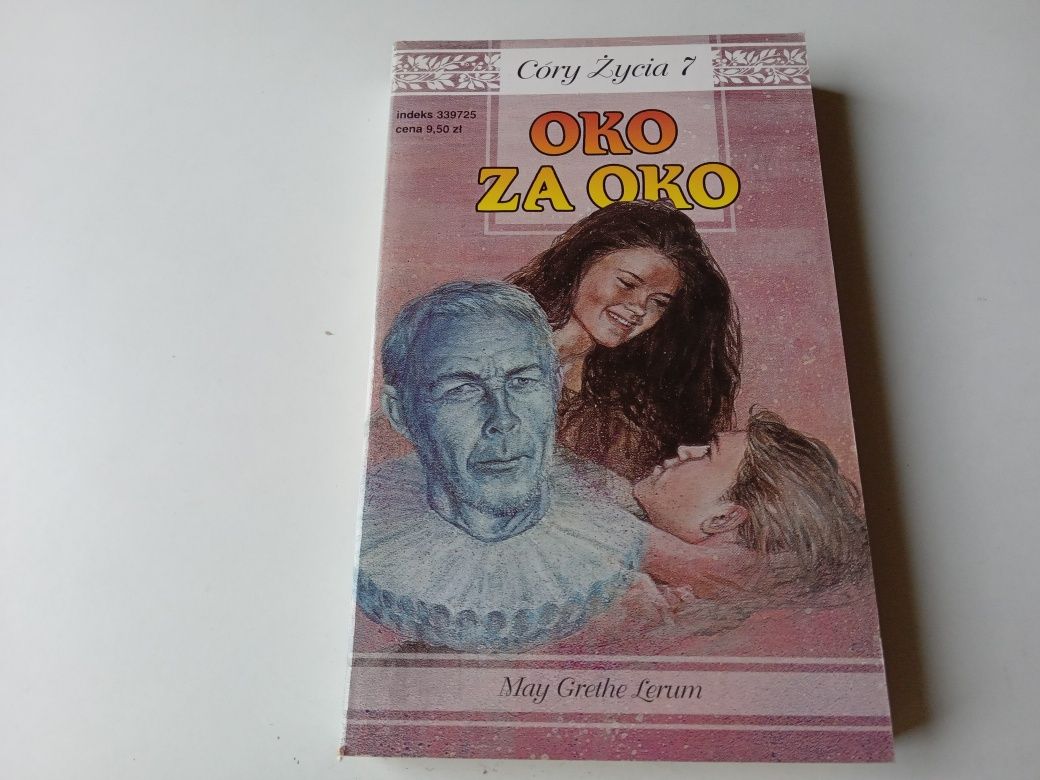 Oko za oko - córy życia 7 - May Grethe Lerum