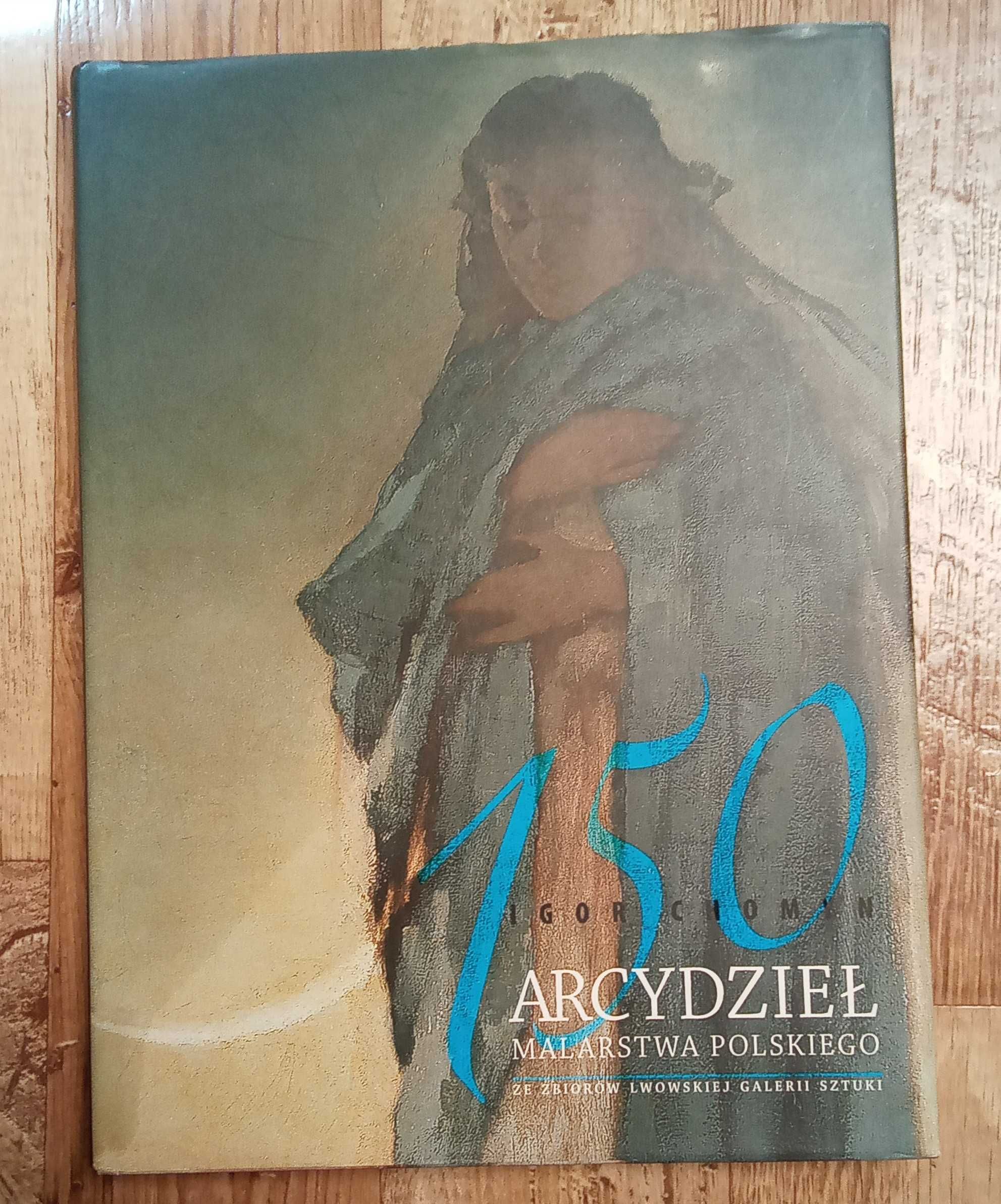 150 arcydzieł malarstwa polskiego**