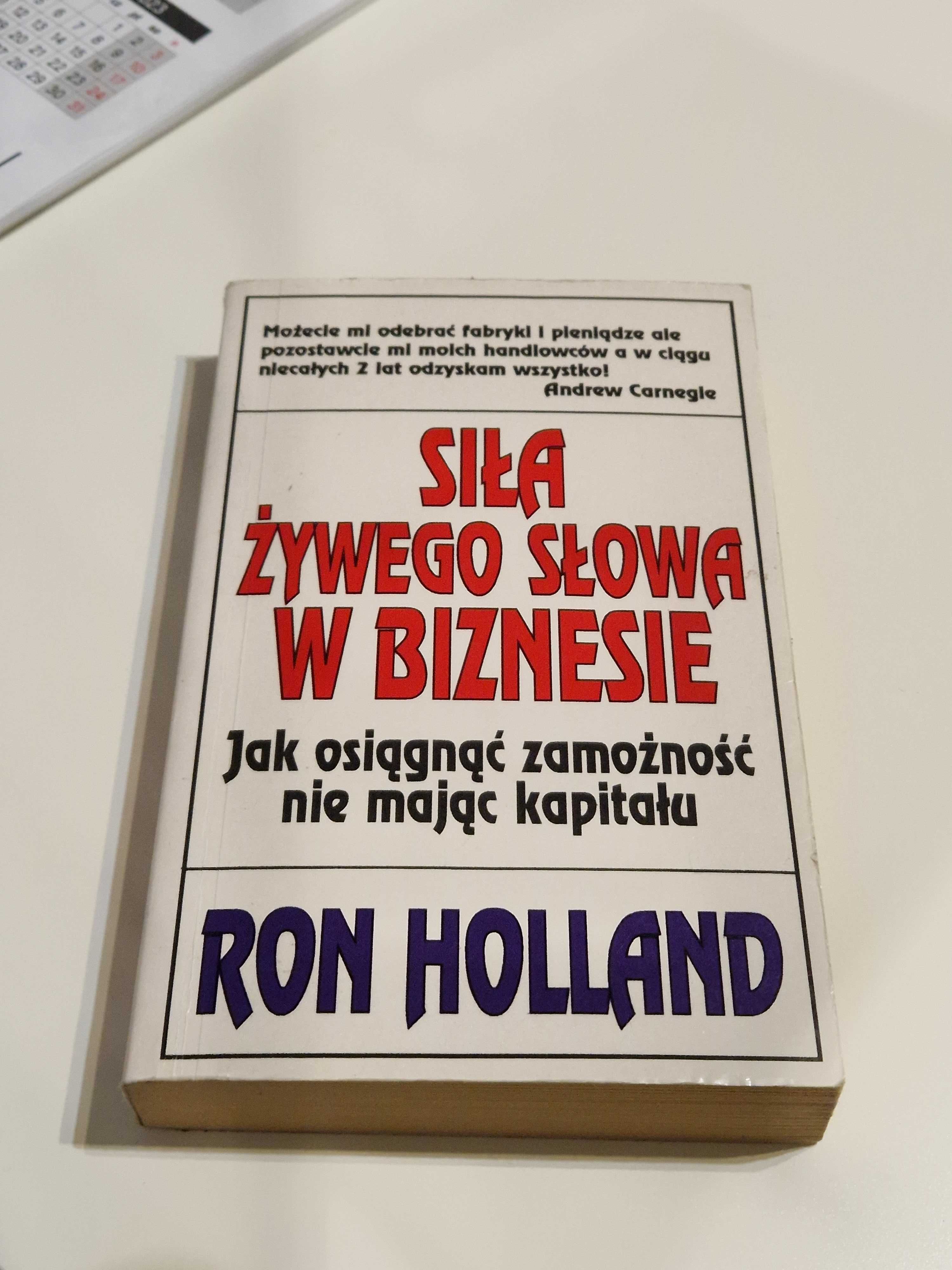 Siła żywego słowa w biznesie Ron Holland