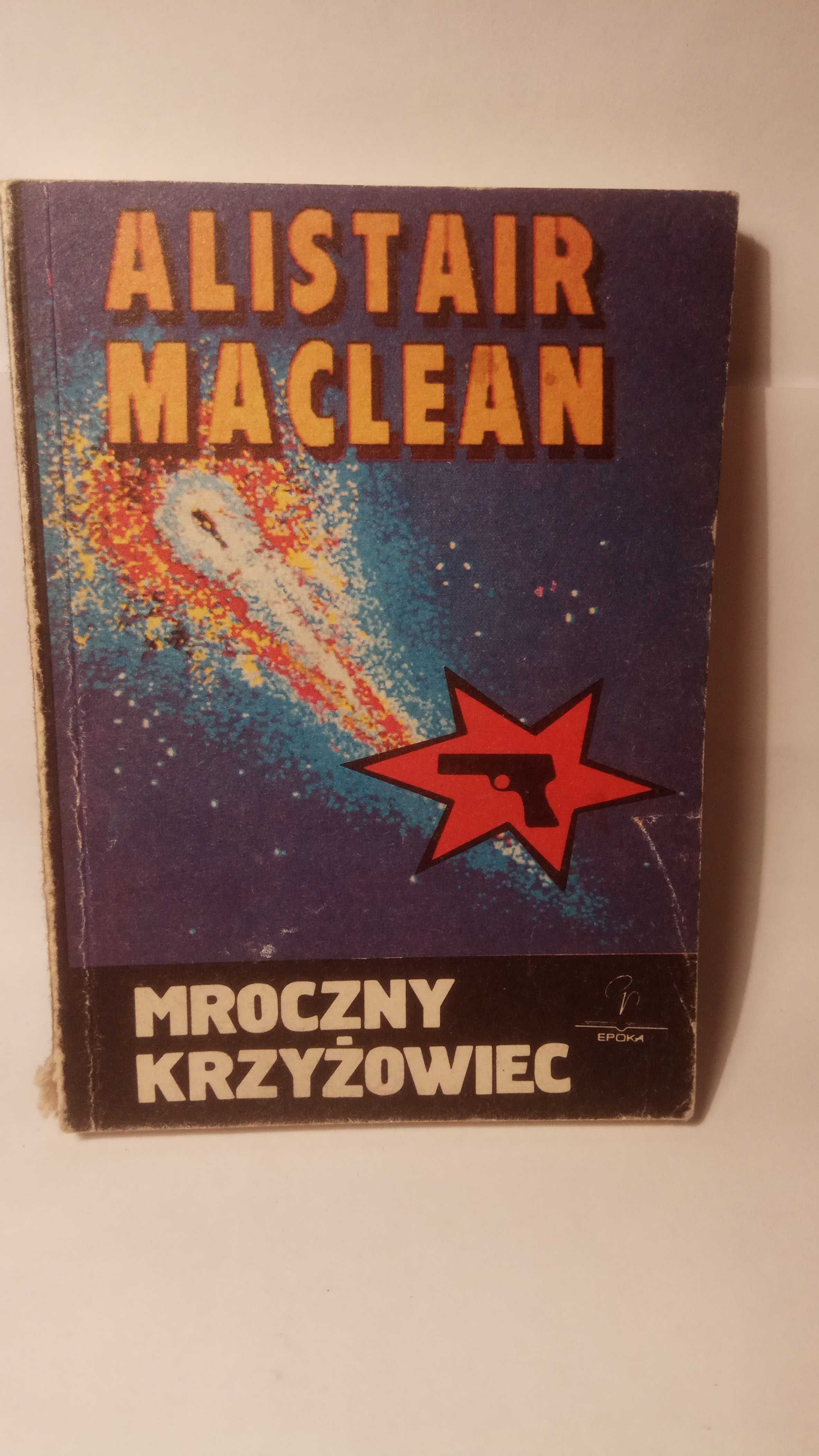 Mroczny Krzyżowiec - Alistair Maclean