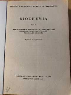 Biochemia tom 1 - B.Filipowicz, W.Więckowicz